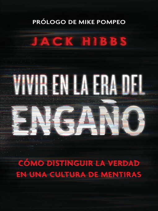 Title details for Vivir en la era del engaño by Jack Hibbs - Available